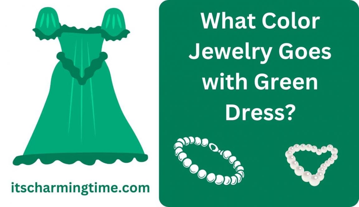 what-color-jewelry-goes-with-green-dress-different-options-its