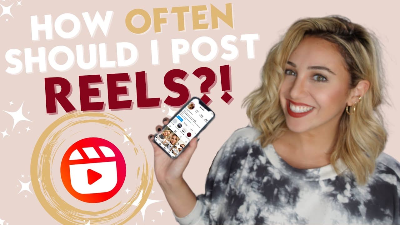 How Often Should You Post Instagram Reels