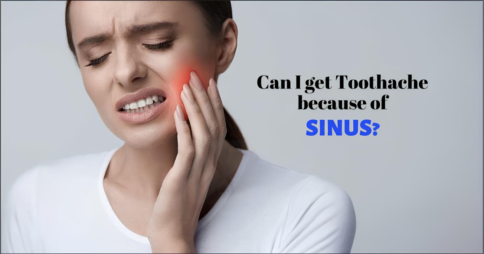 Sinus Infection Cause Tooth Pain